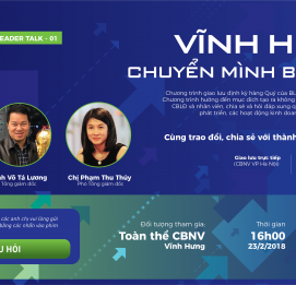 Leader Talk 01 – Vĩnh Hưng “Chuyển mình Bứt phá” - VĨNH HƯNG JSC