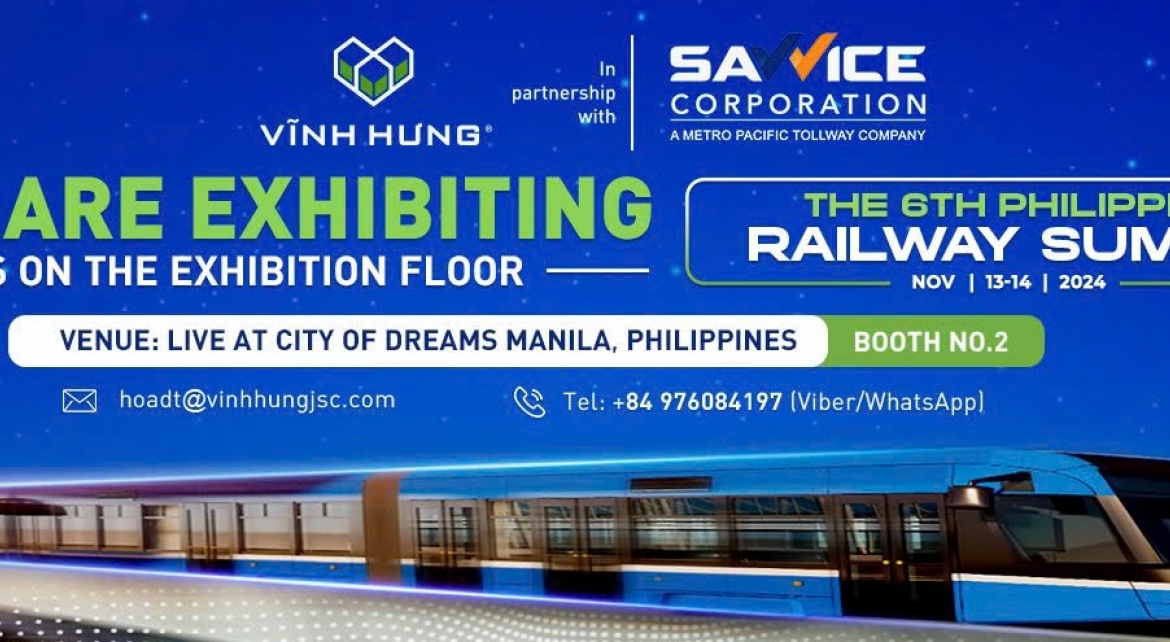 SỰ KIỆN “RAILWAY SUMMIT 2024” SẮP DIỄN RA - VĨNH HƯNG JSC